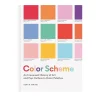 Edith Young Color Scheme: An Irreverent History of Art and Pop Culture in Color Palettes Hot