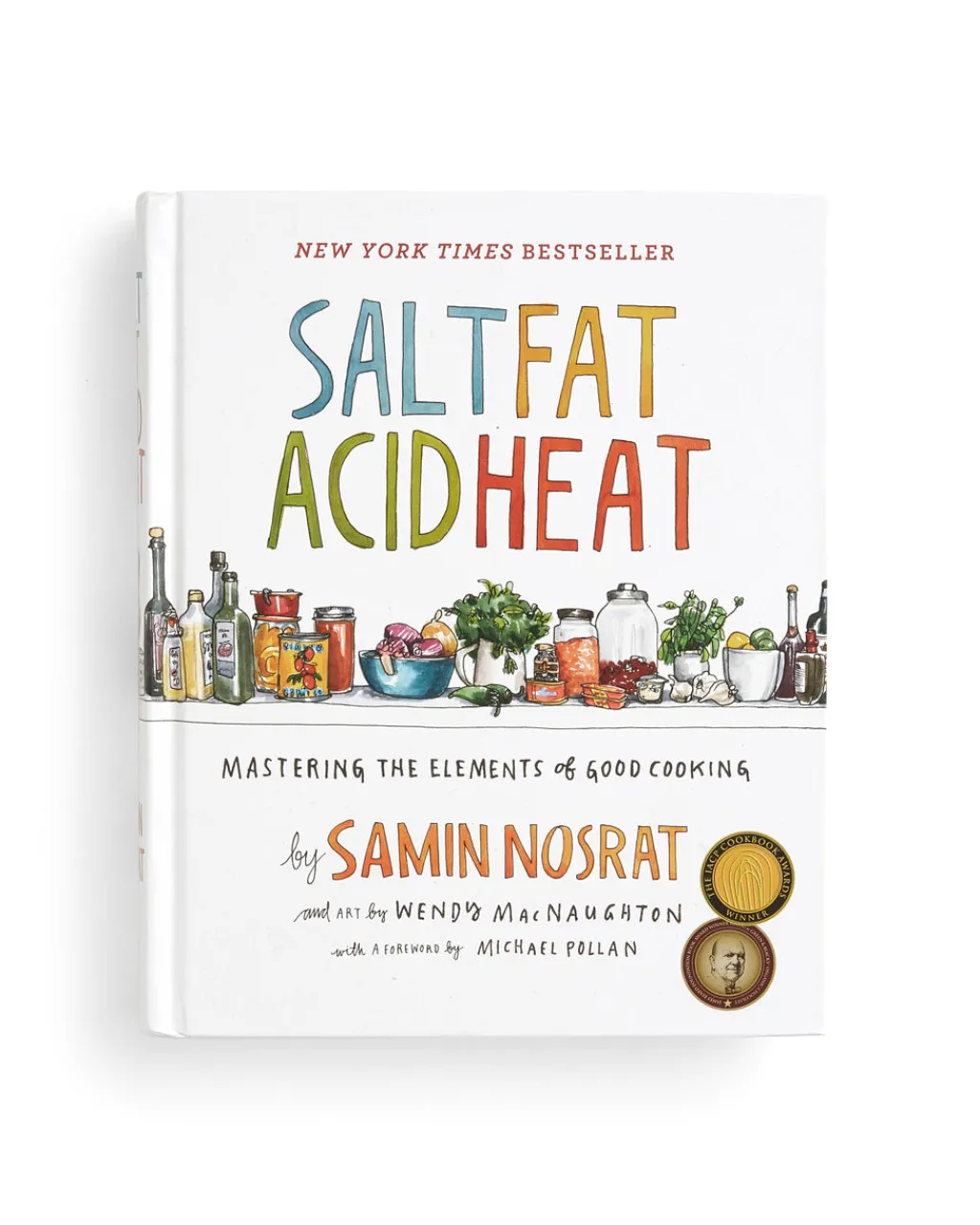 Samin Nosrat Salt, Fat, Acid, Heat: Mastering the Elements of Good Cooking Clearance